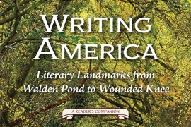 Cover of Writing America: Literary Landmarks from Walden Pond to Wounded Knee. Photo backdrop shows forest in fall
